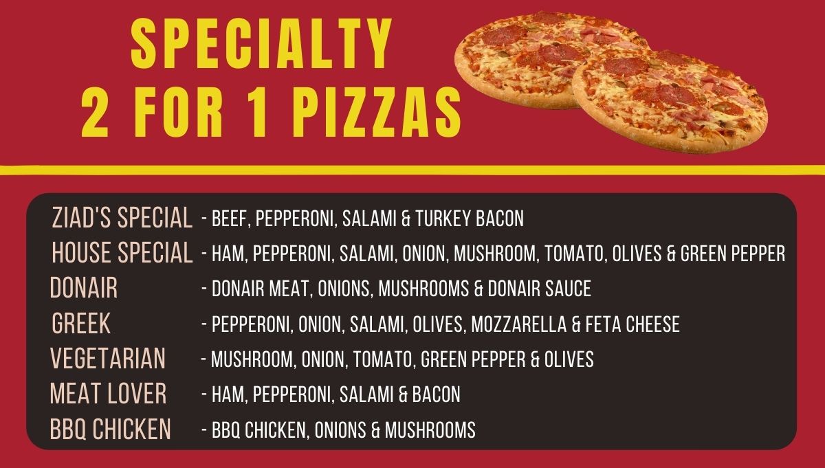 Pizza Specialty 2 for 1